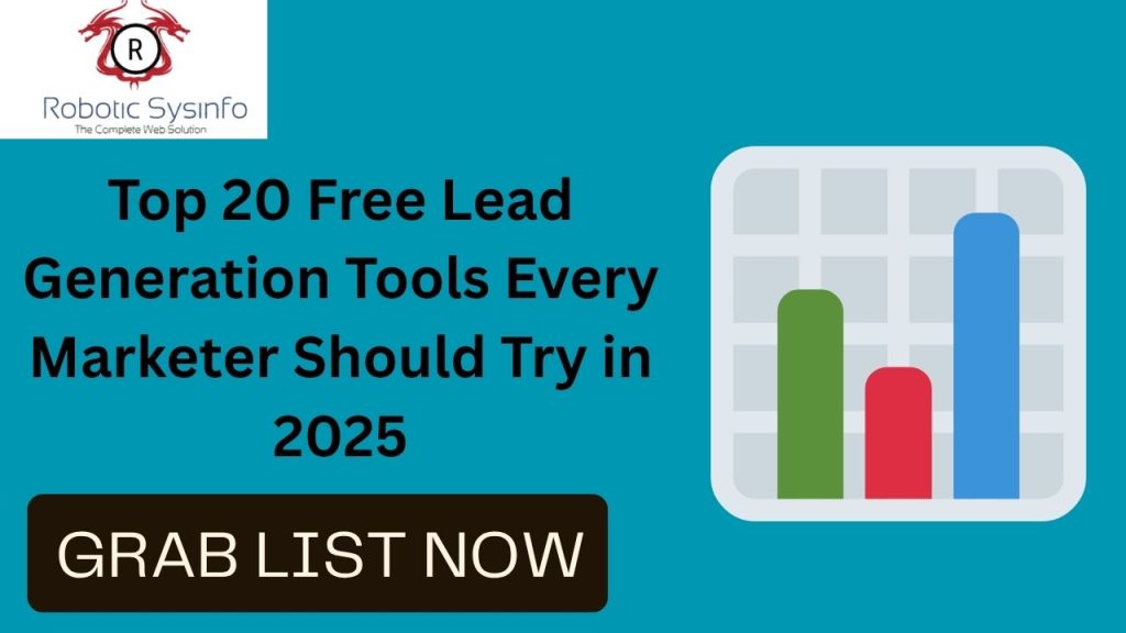 Top 20 Free Lead Generation Tools Every Marketer Should Try in 2025